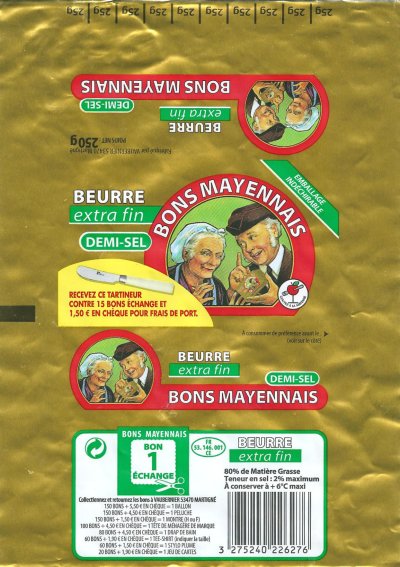 Bons mayennais beurre extra fin demi-sel bon 1 échange recevez ce tartineur contre 15 bons échange gouttez à la Mayenne 250g FR 53.146.001 CE Pays de Lo