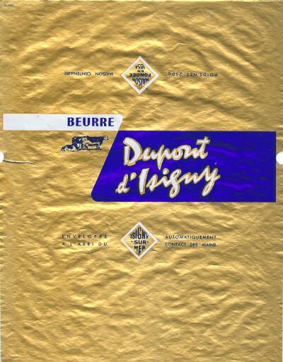 Beurre Dupont d'Isigny Isigny sur Mer maison fondée en 1854 maison centenaire 250g Normandie France