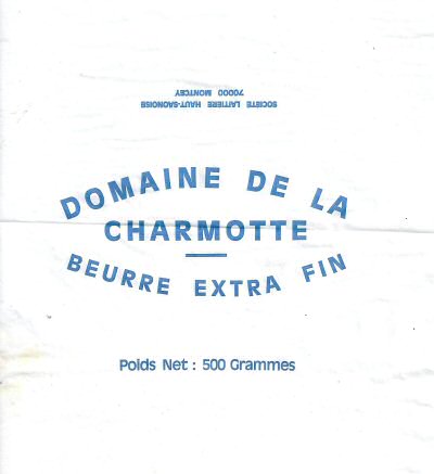 Domaine de la Charmotte beurre extra fin société laitière Haut-Saonoise 70000 Montcey 500g Franche-Comté France
