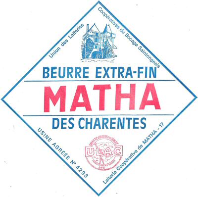 Matha beurre extra-fin des Charentes union des laiteries coopératives du Bocage Saintongeais usine agréée n° 4293 ULAC Poitou-Charentes France